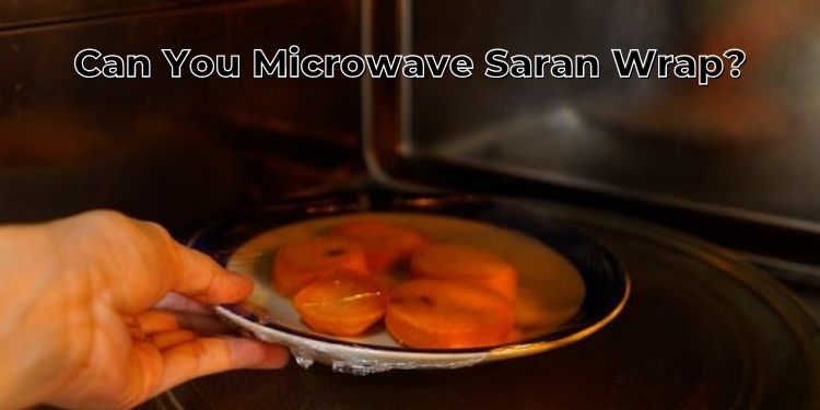 Can You Microwave Saran Wrap