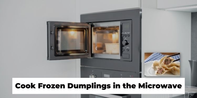 Cook Frozen Dumplings in the Microwave